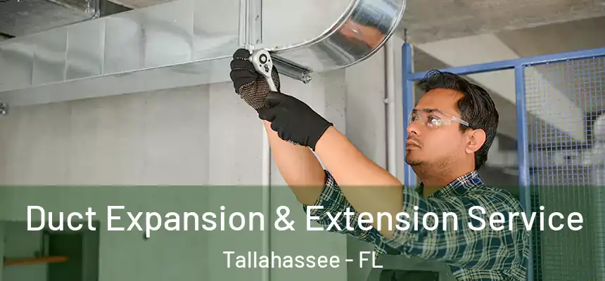  Duct Expansion & Extension Service Tallahassee - FL